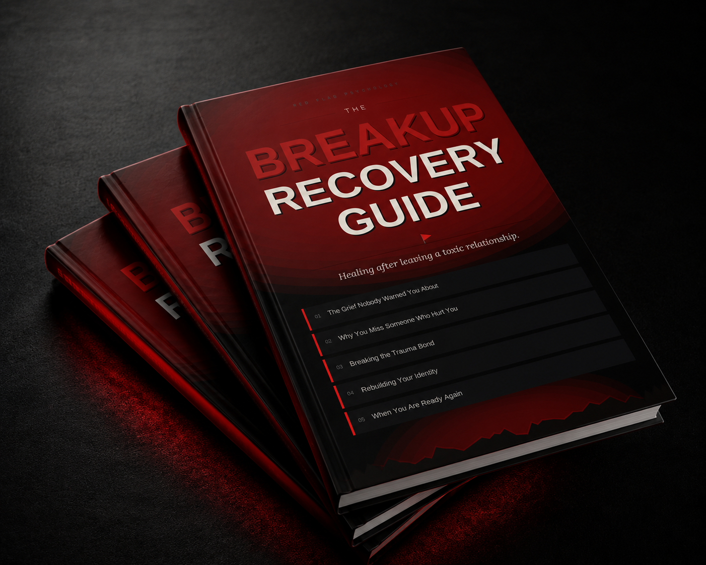 The Breakup Recovery Guide: Healing After Leaving a Toxic Relationship | Red Flag Psychology