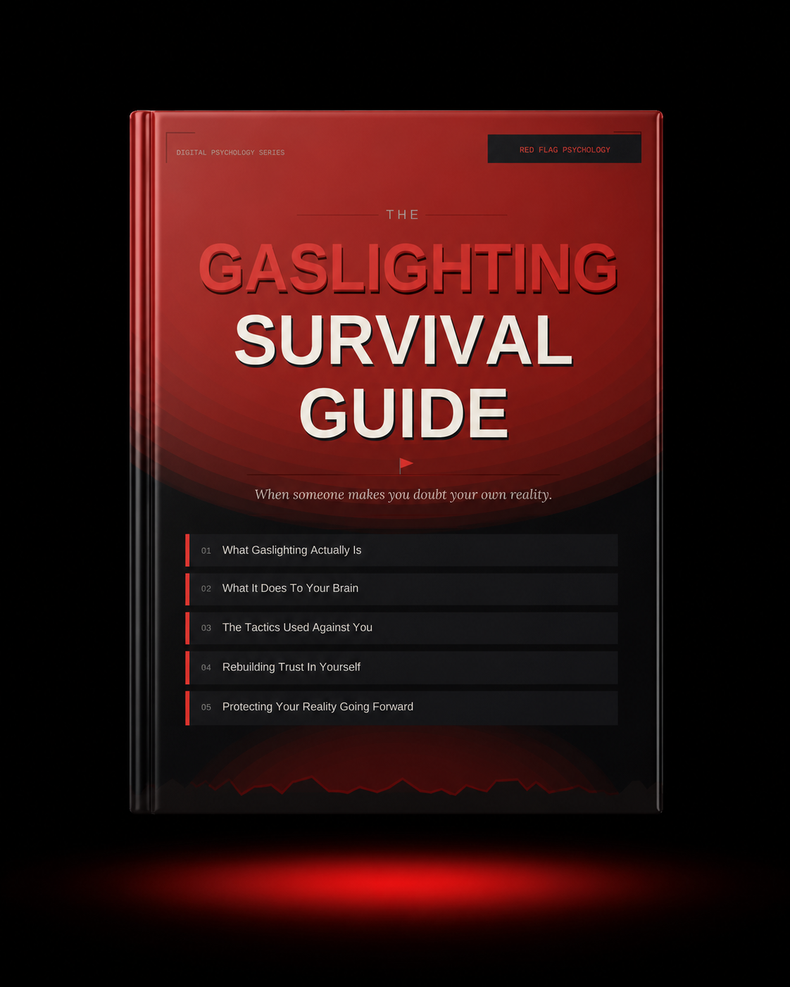 The Gaslighting Survival Guide: When Someone Makes You Doubt Your Own Reality | Red Flag Psychology