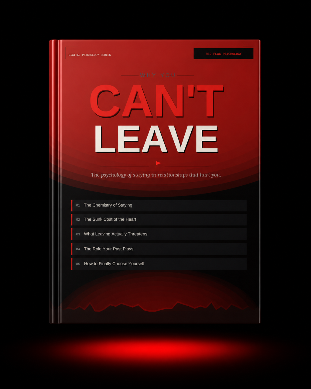 Why You Can't Leave: The Psychology of Staying in Relationships That Hurt You | Red Flag Psychology