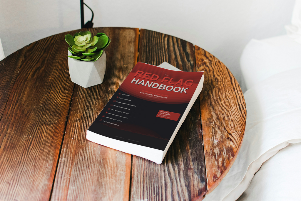 The Red Flag Handbook: 10 Signs You’re Being Emotionally Manipulated (And Don’t Know It) - [Instant Ebook Access]